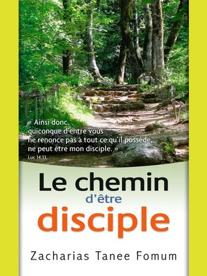 cover image of Le Chemin D'être Disciple